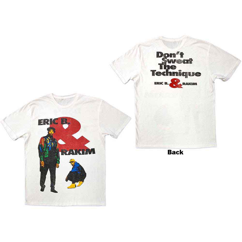 Eric B. & Rakim Unisex T-Shirt: Don't Sweat (White) (Back Print)