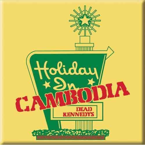 Dead Kennedys Fridge Magnet: Holiday in Cambodia