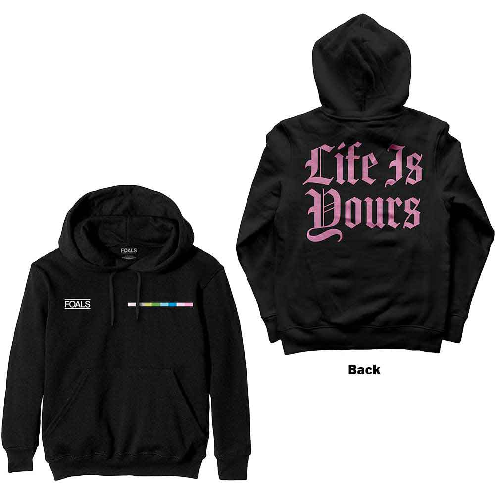 Foals Unisex Pullover Hoodie: Life Is Yours Text (Black) (Back Print)