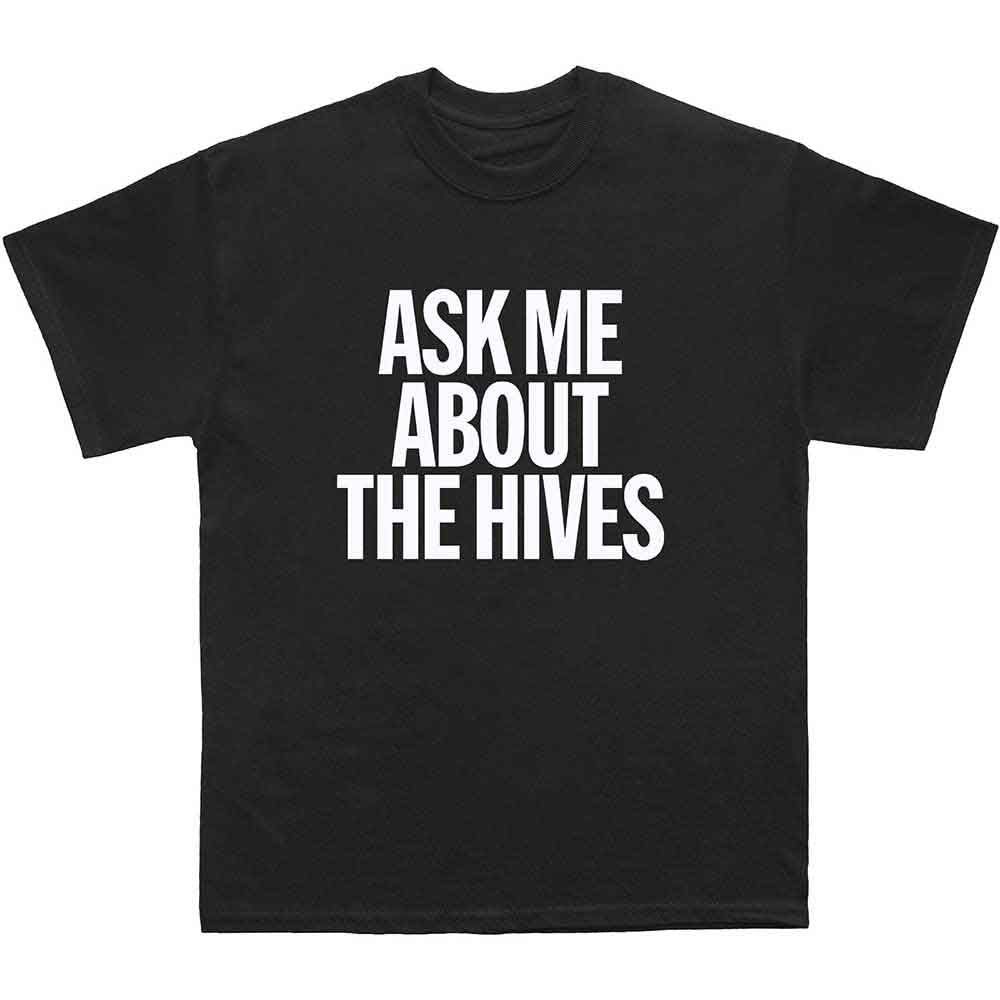 The Hives Unisex T-Shirt: Ask Me (Black)