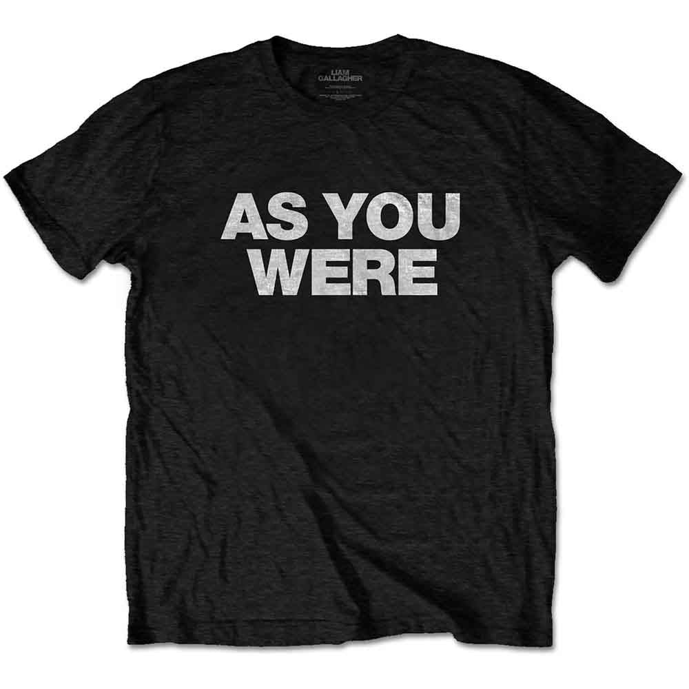 Liam Gallagher Unisex T-Shirt: As You Were (Black)