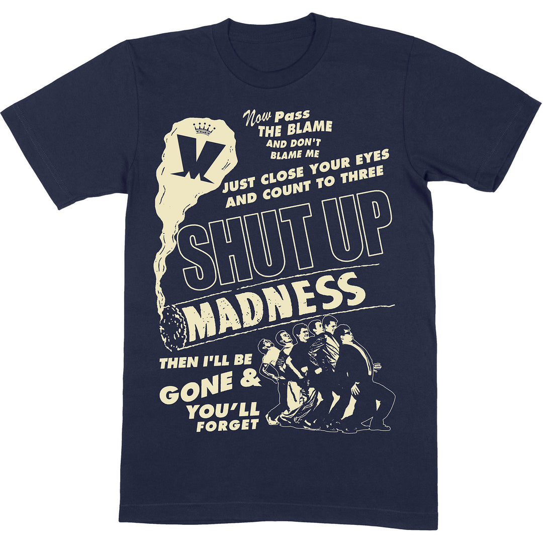 Shut Up Unisex T-Shirt | Madness