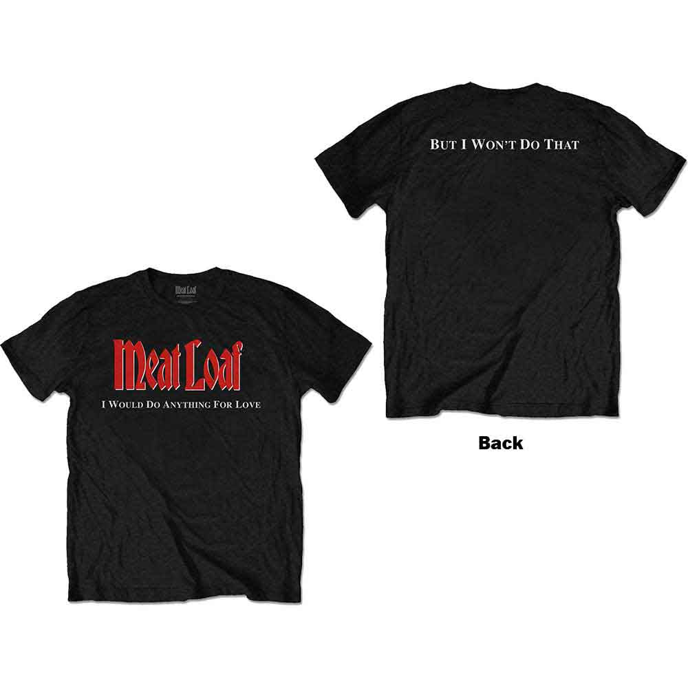 Meat Loaf Unisex T-Shirt: IWDAFLBIWDT (Black) (Back Print)