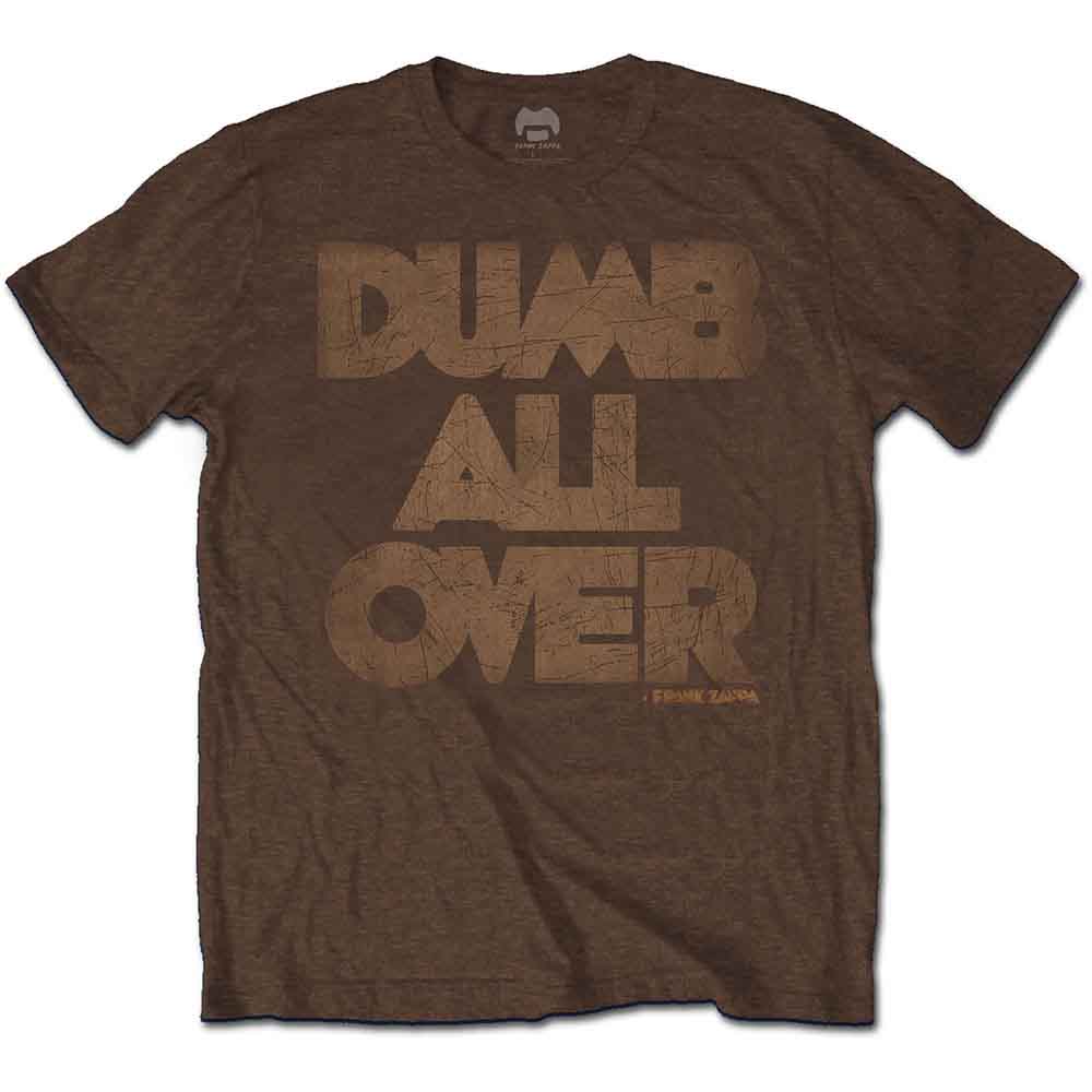 Frank Zappa Unisex T-Shirt: Dumb All Over (Brown)