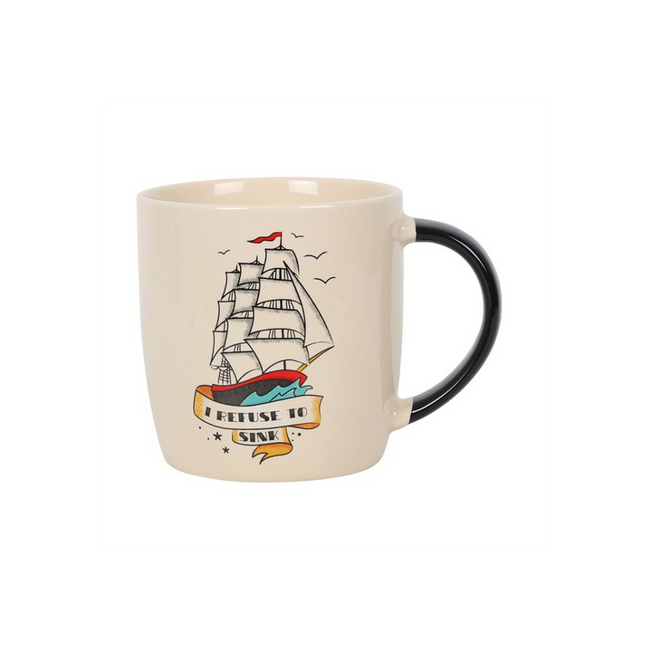 I Refuse To Sink Tattoo Ship Mug